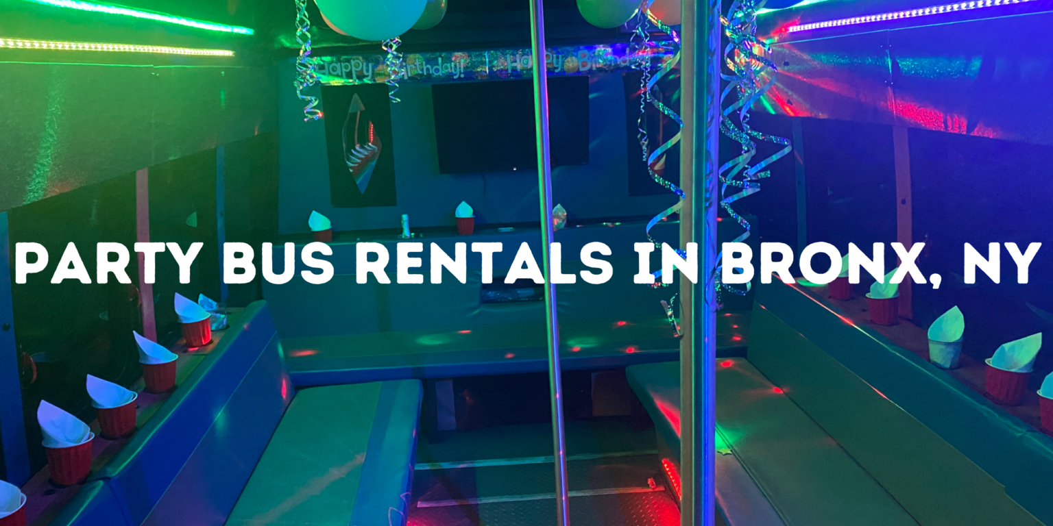 Best Bronx Party Bus Rentals New York Party Bus